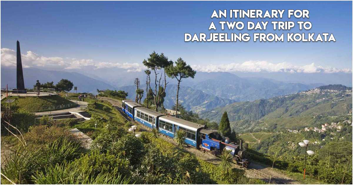 darjeeling trip plan from kolkata